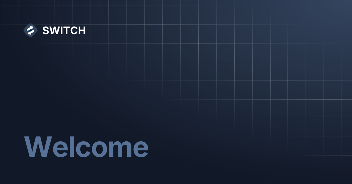 Welcome | SWITCH